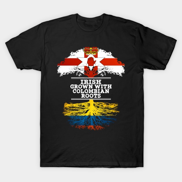 Northern Irish Grown With Colombian Roots - Gift for Colombian With Roots From Colombia T-Shirt by Country Flags